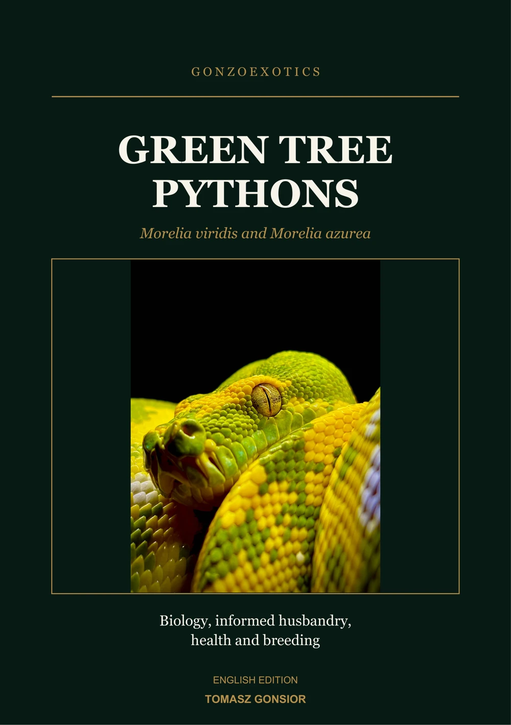 Cover of Green Tree Pythons by Tomasz Gonsior